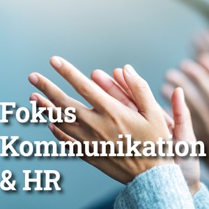 Handout zum Fokus Kommunikation und HR Handout zum Fokus Kommunikation und HR