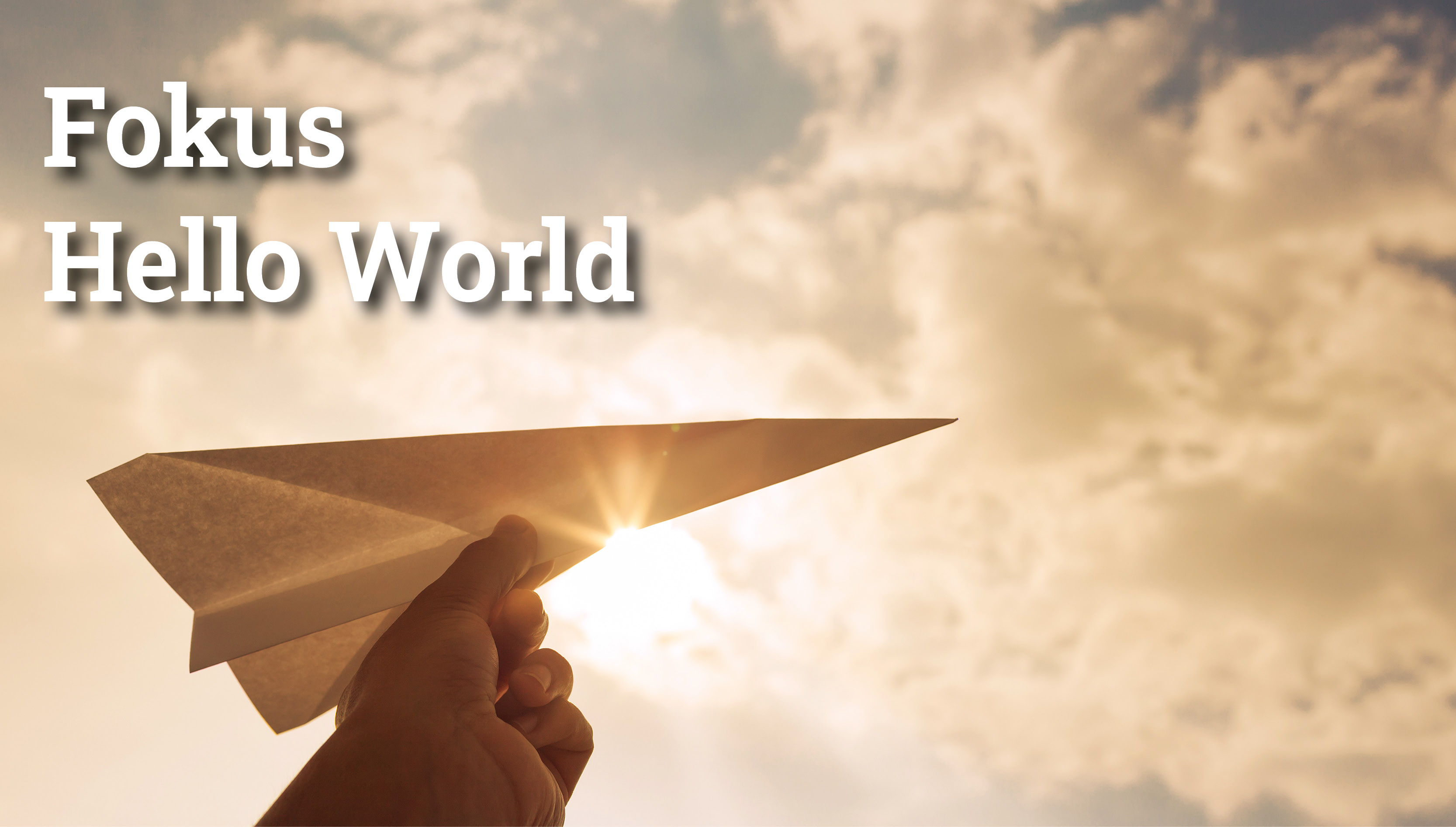 Handout zum Fokus Hello World