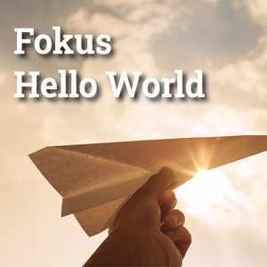 Handout zum Fokus Hello World Handout zum Fokus Hello World