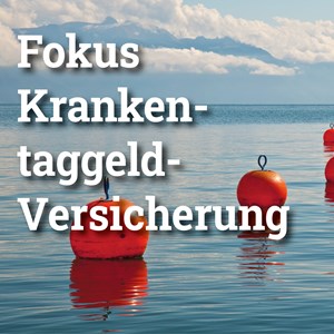 Krankentaggeldversicherung Krankentaggeldversicherung