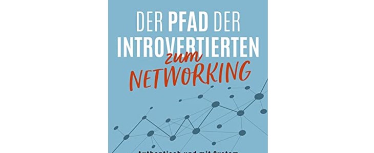 Buchempfehlung: Networking-Rezepte für Introvertierte Buchempfehlung: Networking-Rezepte für Introvertierte