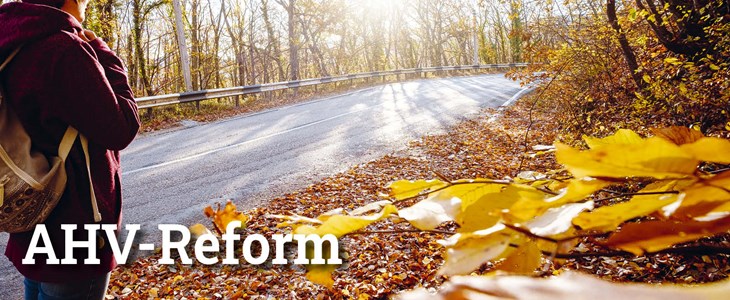 Fokus AHV-Reform Fokus AHV-Reform