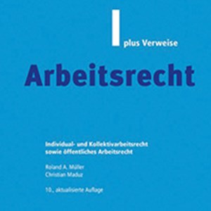 Buch des Monats: Fokus auf das individuale, kollektive und öffentliche Arbeitsrecht