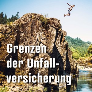 Sicher und geschützt dank der Unfallversicherung Sicher und geschützt dank der Unfallversicherung