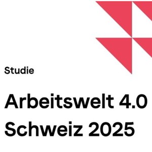 Jetzt mitmachen: Studie «Arbeitswelt 4.0 - Schweiz 2025» Jetzt mitmachen: Studie «Arbeitswelt 4.0 - Schweiz 2025»