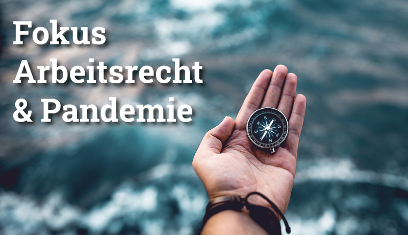 Fokus Arbeitsrechtpandemie2